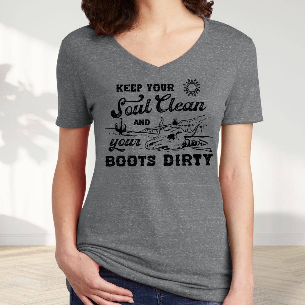 Soul Clean Boots Dirty V-Neck  / Ladies