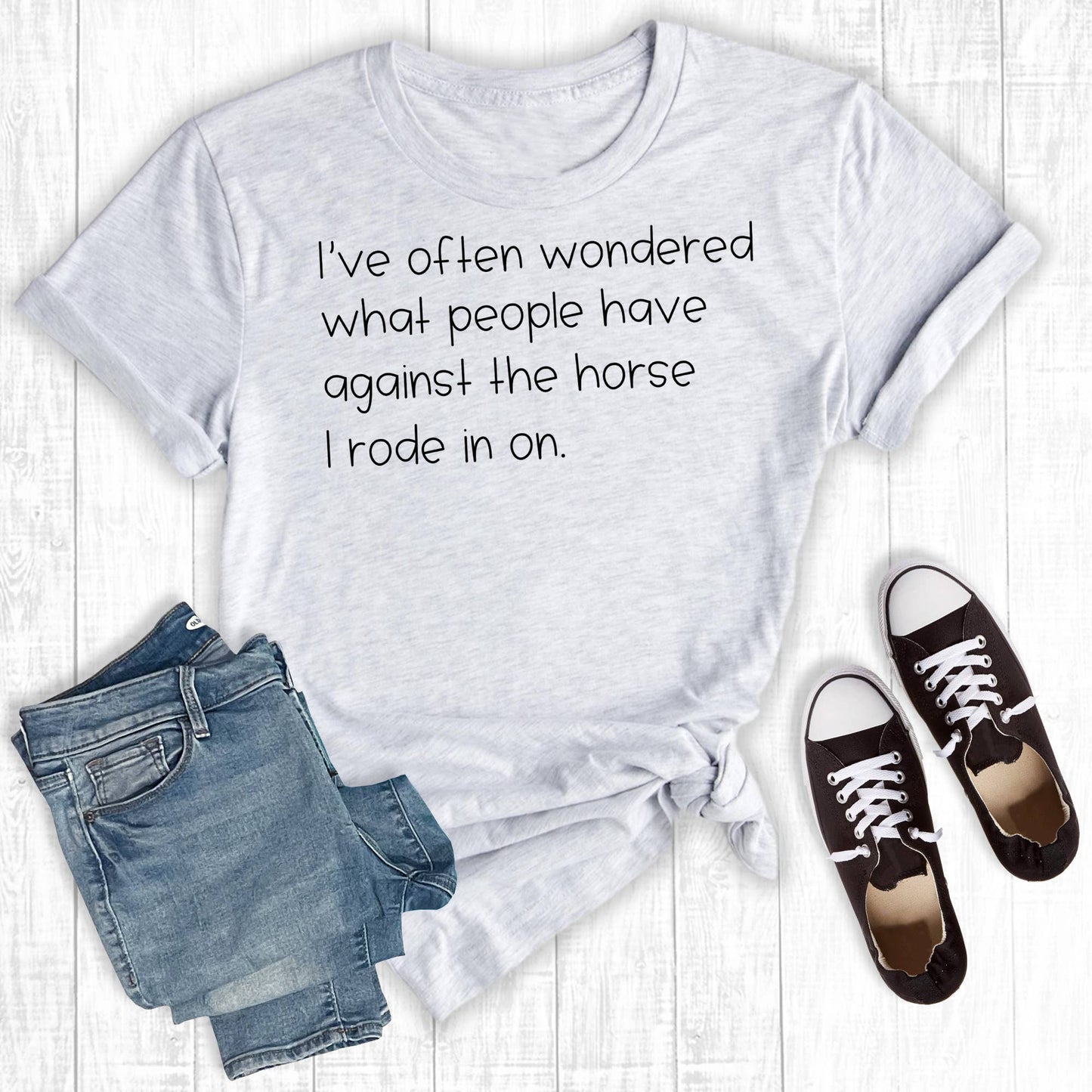 Funny Horse I Rode In On Graphic Tee