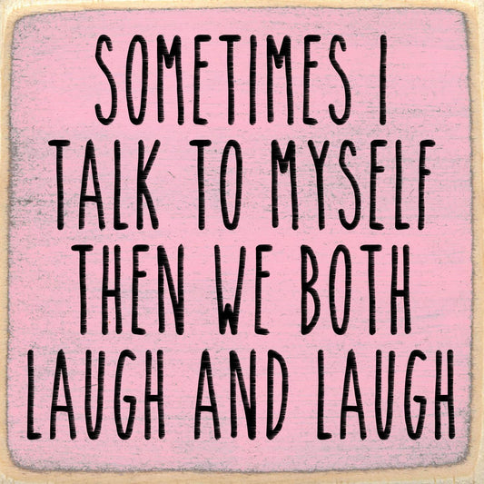 5X5-194 Laugh And Laugh Shelf Sitter